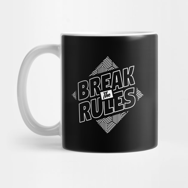 Break The Rule - BlackWhite by BlackWhite